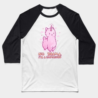 No Drama, I'm a Llamacorn - Cute Unicorn Llama Gift Baseball T-Shirt